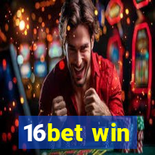 16bet win